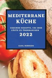 bokomslag Mediterrane Kche 2022