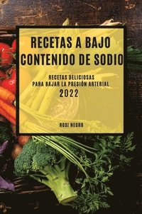 bokomslag Recetas Con Bajo Contenido de Sodio 2022