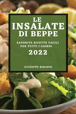 Giuseppe Binario, GIUSEPPE BINARIO - Insalate Di Beppe 2022, Häftad