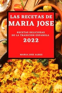 bokomslag Las Recetas de Maria Jose 2022