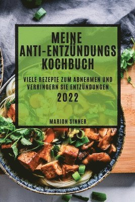 Mein Anti-Entzundungs Kochbuch 2022 1