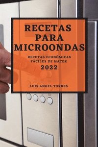 bokomslag Recetas Para Microondas 2022