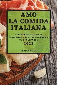 bokomslag Amo La Comida Italiana 2022
