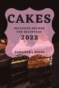 bokomslag My Cakes 2022