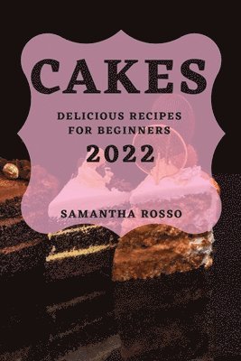 bokomslag My Cakes 2022