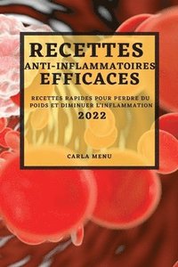 bokomslag Recettes Anti-Inflammatoires Efficaces 2022