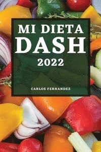bokomslag Mi Dieta Dash 2022