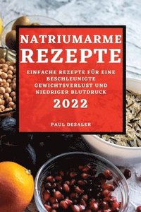 bokomslag Natriumarme Rezepte 2022