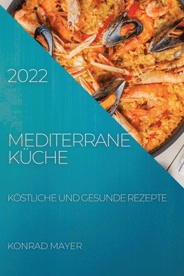 Mediterrane Kche 2022 1