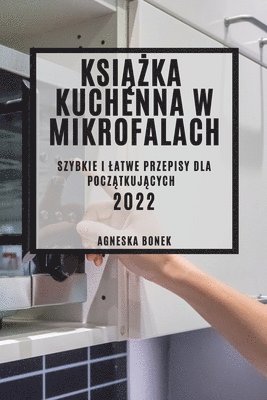 bokomslag Ksi&#260;&#379;ka Kuchenna W Mikrofalach