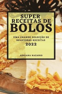 bokomslag Super Receitas de Bolos 2022