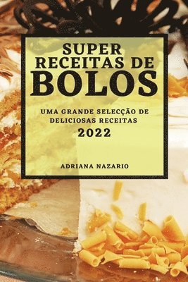 Super Receitas de Bolos 2022 1