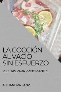 bokomslag Cocción Al Vacío Sin Esfuerzo