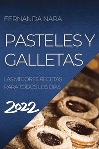bokomslag Pastelles Y Galletas 2022