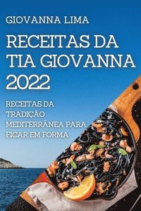 bokomslag Receitas Da Tia Giovanna 2022