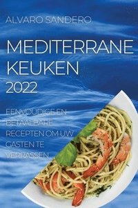 bokomslag Mediterrane Keuken 2022