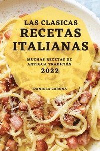 bokomslag Las Clasicas Recetas Italianas 2022