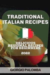 bokomslag Traditional Italian Recipes 2022