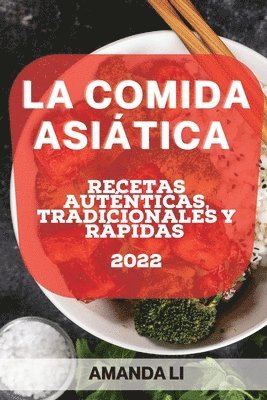 Amanda Li, AMANDA LI - Comida Asiática 2022, Häftad