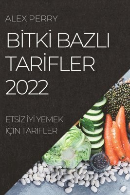 bokomslag B&#304;tk&#304; Bazli Tar&#304;fler 2022