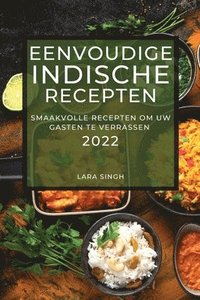 bokomslag Eenvoudige Indische Recepten 2022
