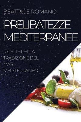 Prelibatezze Mediterranee 1