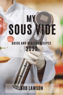 bokomslag My Sous Vide 2022