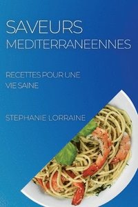 bokomslag Saveurs Mediterraneennes