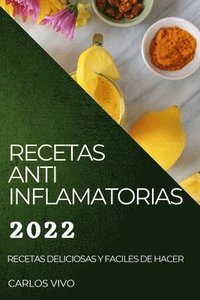 bokomslag Recetas Anti Inflamatorias 2022