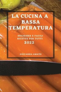 bokomslag La Cucina a Bassa Temperatura 2022