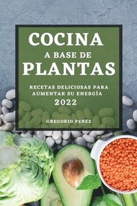 bokomslag Cocina a Base de Plantas 2022