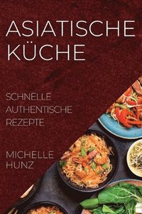 bokomslag Asiatische Küche