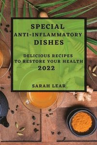 bokomslag Special Anti-Inflammatory Dishes 2022