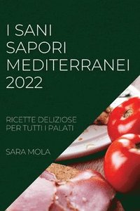 bokomslag I Sani Sapori Mediterranei 2022