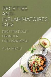 bokomslag Recettes Anti-Inflammatoires 2022