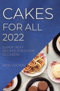 bokomslag Cakes for All 2022