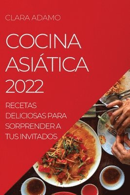 Clara Adamo, CLARA ADAMO - Cocina Asiática 2022, Häftad