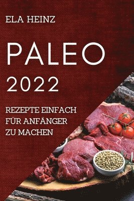 Ela Heinz, ELA HEINZ - Paleo 2022, Häftad