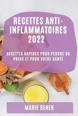 Recettes Anti-Inflammatoires 2022 1