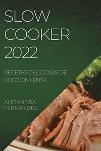 bokomslag Slow Cooker 2022