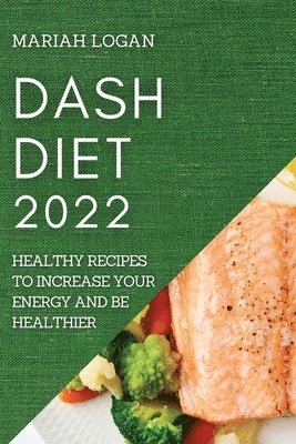 Dash Diet 2022 1