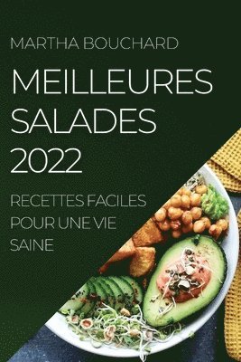 Martha Bouchard, MARTHA BOUCHARD - Meilleures Salades 2022, Häftad