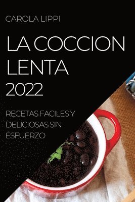 bokomslag La Coccion Lenta 2022