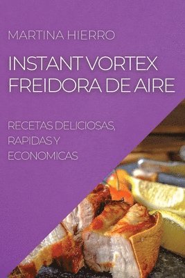 bokomslag Instant Vortex Freidora de Aire