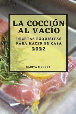 Sarita Mendez, SARITA MENDEZ - Cocción Al Vacío 2022, Häftad