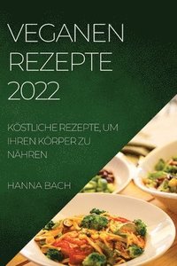 bokomslag Veganen Rezepte 2022