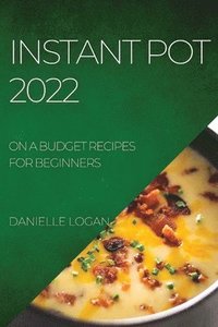 bokomslag Instant Pot 2022