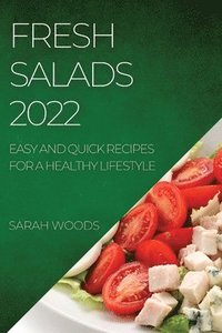 bokomslag Fresh Salads 2022