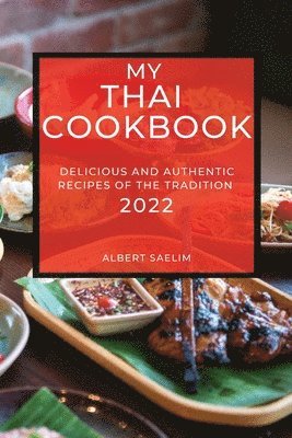 My Thai Cookbook 2022 1