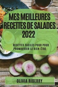 bokomslag Mes Meilleures Recettes de Salades 2022